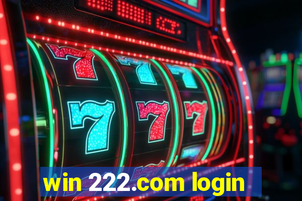 win 222.com login